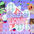 Gacha Want APK